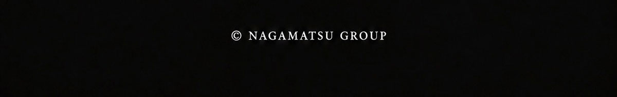 © NAGAMATSU GROUP